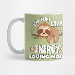 I'm Not Lazy, Energy Saving Mode Mug